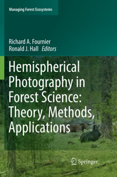 Hemispherical Photography in Forest Science: Theory, Methods, Applications