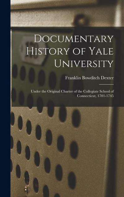 Documentary History of Yale University