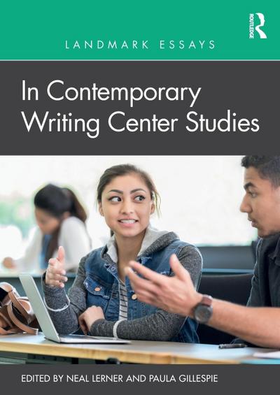 Landmark Essays in Contemporary Writing Center Studies