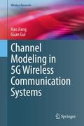 Channel Modeling in 5G Wireless Communication Syst