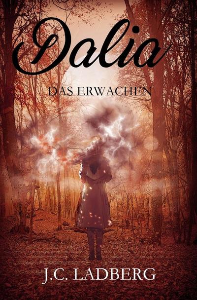 Dalia: Das Erwachen