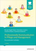 Professionelle Kommunikation in Pflege und Managem