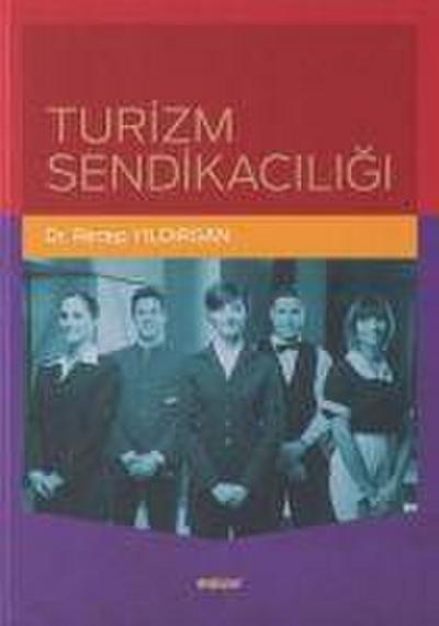Turizm Sendikaciligi