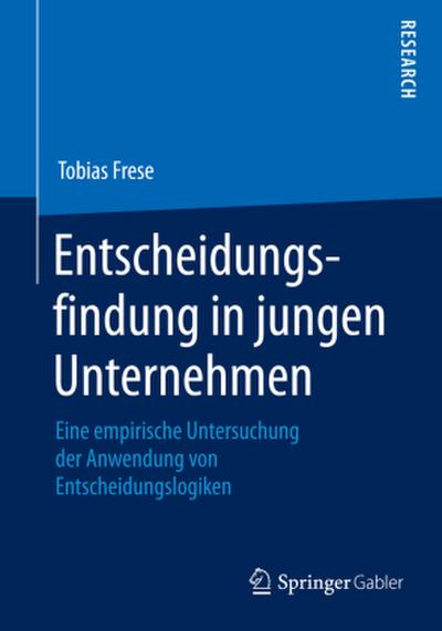 Entscheidungsfindung in jungen Unternehmen