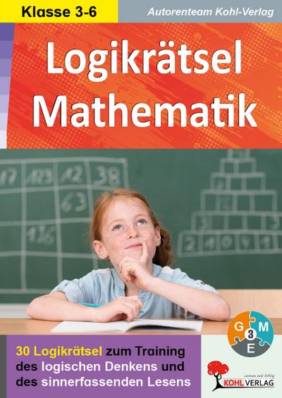 Logikrätsel Mathematik Pfiffige Logicals zum Training des logischen Denkens