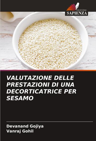 VALUTAZIONE DELLE PRESTAZIONI DI UNA DECORTICATRICE PER SESAMO