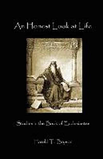 An Honest Look at Life