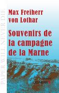 Souvenirs de la campagne de la Marne
