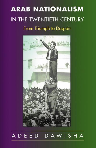 Arab Nationalism in the Twentieth Century