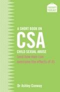 Short Book on Child Sexual Abuse (and how men can 