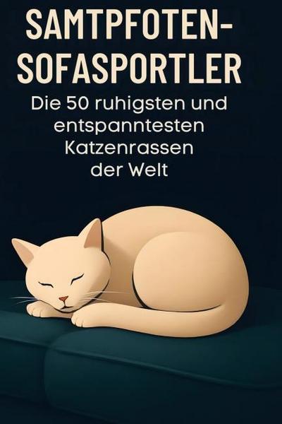 Samtpfoten-Sofasportler