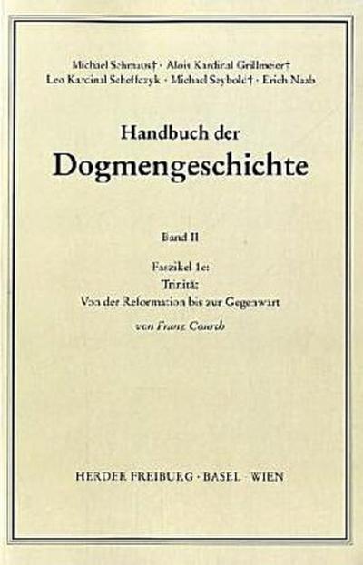 Handbuch der Dogmengeschichte Der Trinitarische Gott; Die Schöpfung; Die Sünde. Faszikel.1c