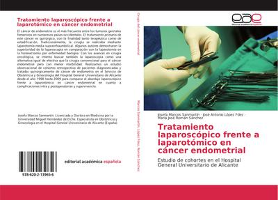 Tratamiento laparoscópico frente a laparotómico en cáncer endometrial