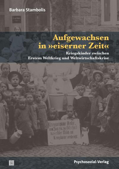 Aufgewachsen in ’eiserner Zeit’