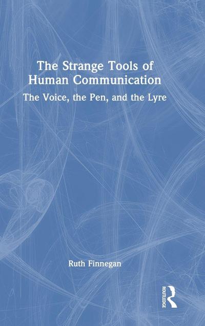 The Strange Tools of Human Communication
