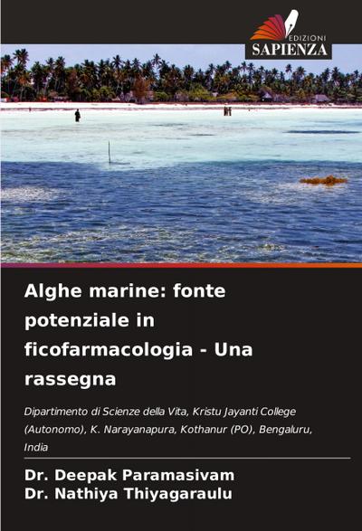Alghe marine: fonte potenziale in ficofarmacologia - Una rassegna