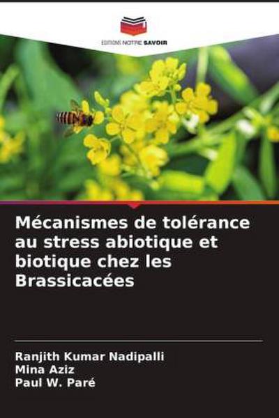Mécanismes de tolérance au stress abiotique et biotique chez les Brassicacées
