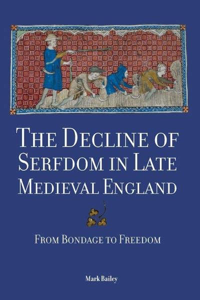 Decline of Serfdom in Late Medieval England