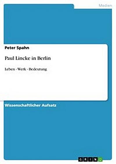 Paul Lincke in Berlin