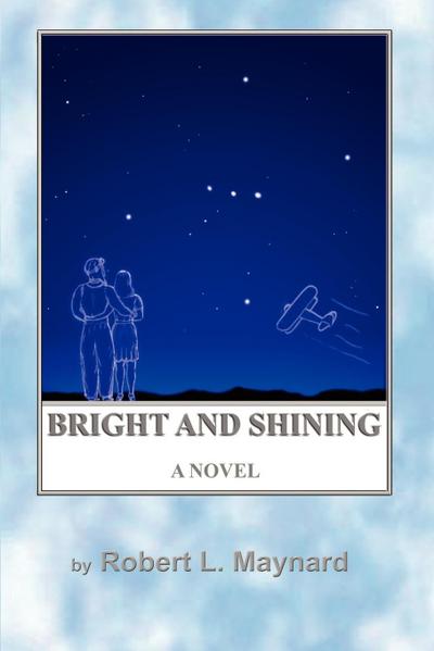 Bright and Shining
