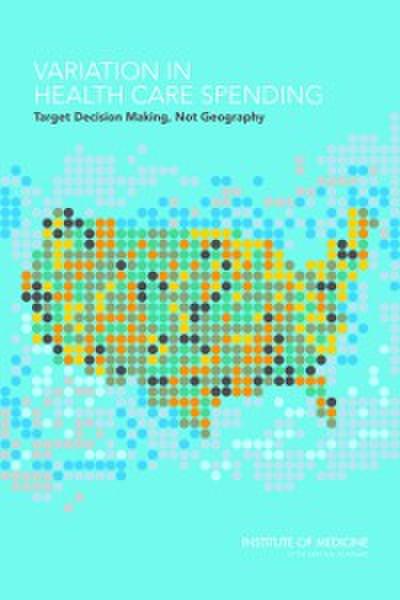 Variation in Health Care Spending