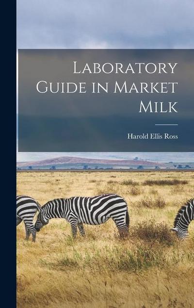 Laboratory Guide in Market Milk