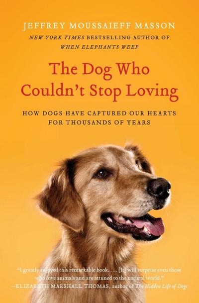 Dog Who Couldn’t Stop Loving, The