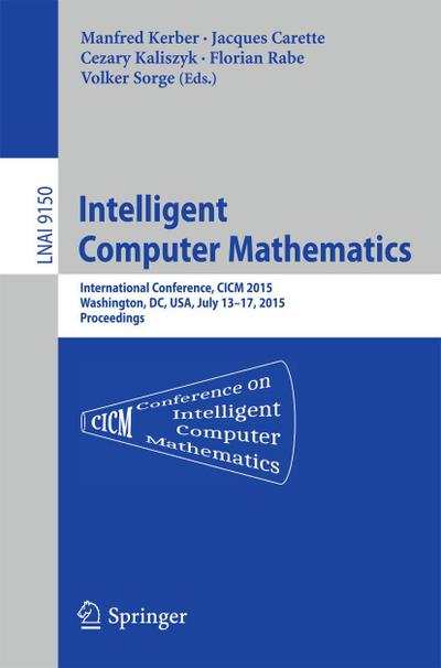 Intelligent Computer Mathematics