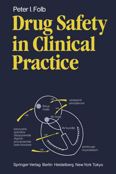 Drug Safety in Clinical Practice