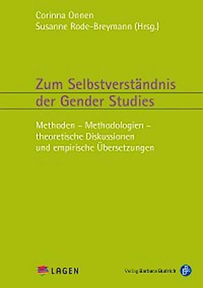 Zum Selbstverständnis der Gender Studies