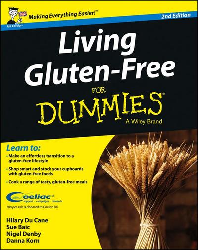 Living Gluten-Free For Dummies - UK, UK Edition