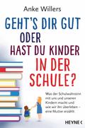 Geht’s dir gut oder hast du Kinder in der Schule?