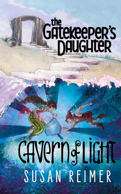 The Gatekeeper’s Daughter: Cavern of Light