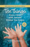 Ten Things Every Child with Autism Wishes You Knew