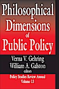 Philosophical Dimensions of Public Policy