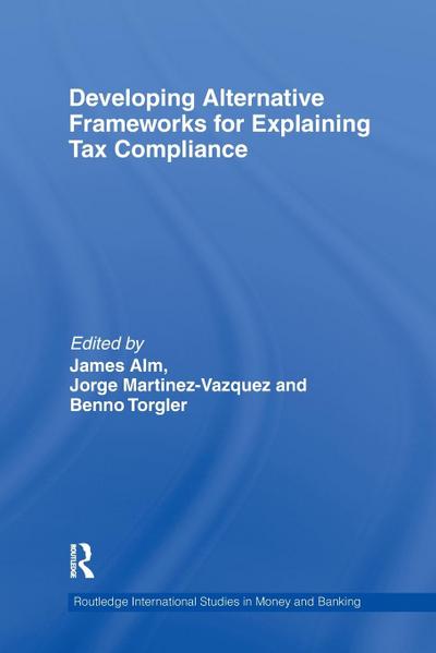 Developing Alternative Frameworks for Explaining Tax Compliance