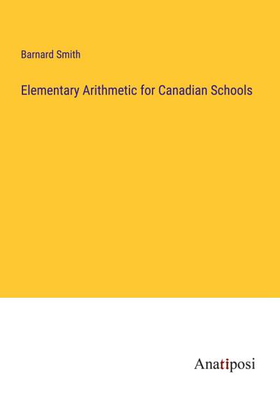 Elementary Arithmetic for Canadian Schools