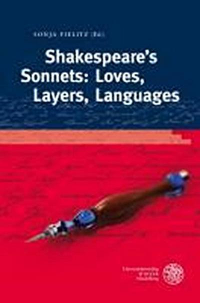 Shakespeare’s Sonnets: Loves, Layers, Languages