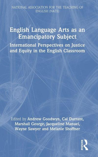 English Language Arts as an Emancipatory Subject