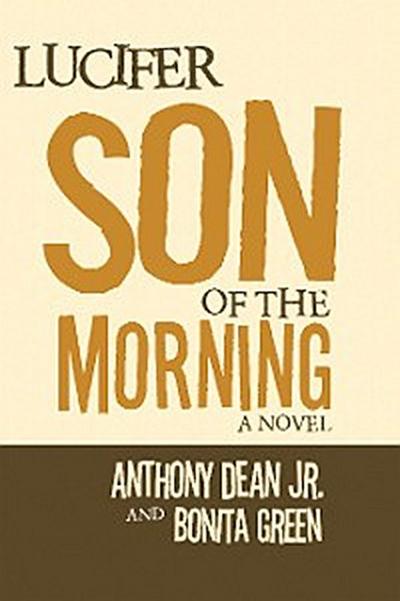 Lucifer Son of the Morning