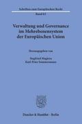 Verwaltung und Governance im Mehrebenensystem der Europäischen Union.