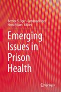 Emerging Issues in Prison Health