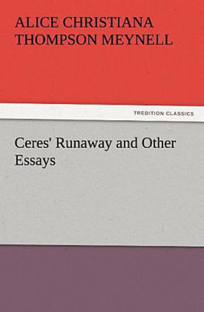 Ceres’ Runaway and Other Essays