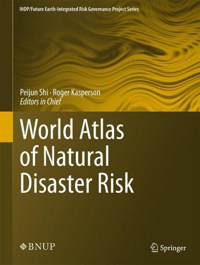 World Atlas of Natural Disaster Risk