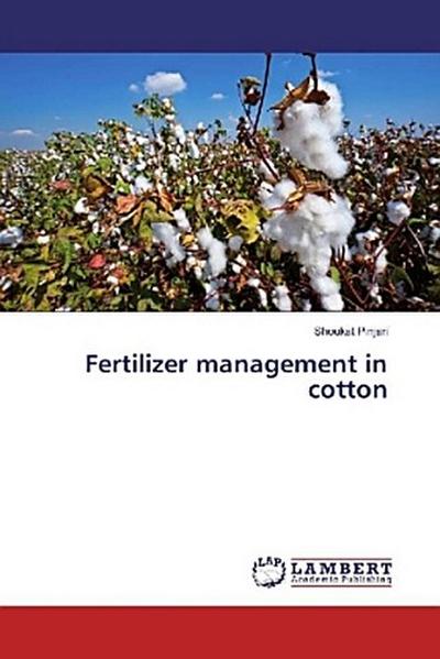Fertilizer management in cotton