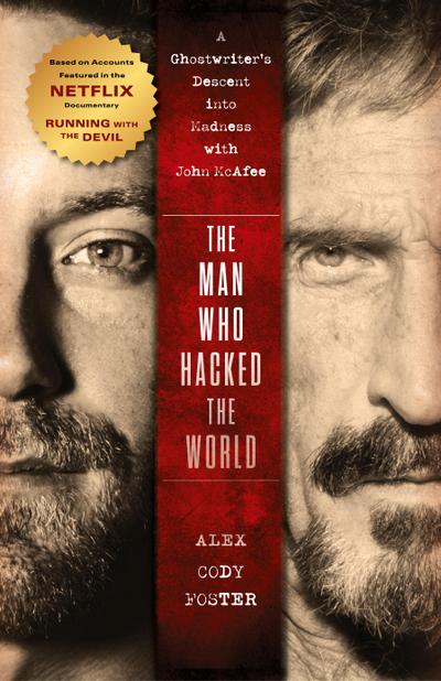 The Man Who Hacked the World