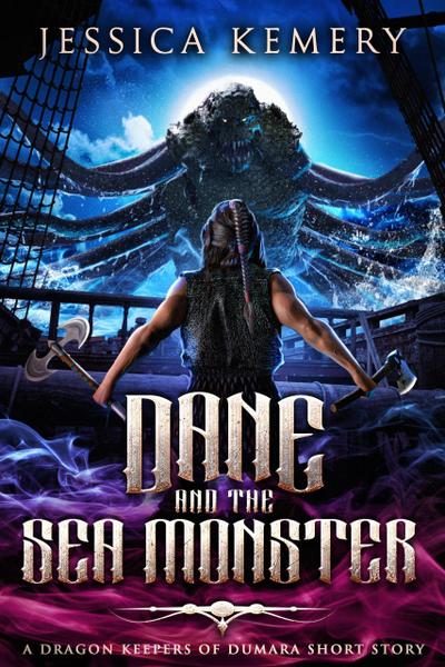 Dane and the Sea Monster (The Dragon Keepers, #0)