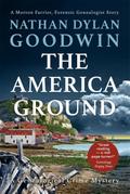 The America Ground (The Forensic Genealogist, #4)