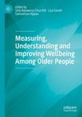 Measuring, Understanding and Improving Wellbeing Among Older People