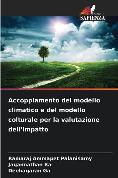 Accoppiamento del modello climatico e del modello colturale per la valutazione dell’impatto